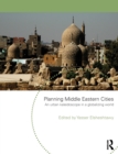 Planning Middle Eastern Cities : An Urban Kaleidoscope - Book