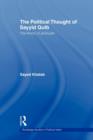 The Political Thought of Sayyid Qutb : The Theory of Jahiliyyah - Book