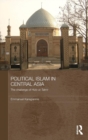 Political Islam in Central Asia : The challenge of Hizb ut-Tahrir - Book