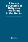 Literary Structures of Religious Meaning in the Qu'ran - Book