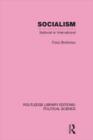 Socialism National or International Routledge Library Editions: Political Science Volume 48 - Book