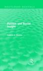Politics and Social Insight (Routledge Revivals) - Book