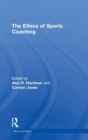 The Ethics of Sports Coaching - Book
