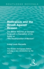 Radicalism and the Revolt Against Reason (Routledge Revivals) : The Social Theories of Georges Sorel with a Translation of his Essay on the Decomposition of Marxism - Book