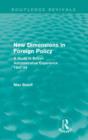 New Dimensions in Foreign Policy (Routledge Revivals) - Book