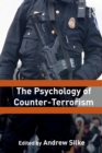 The Psychology of Counter-Terrorism - Book