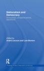 Nationalism and Democracy : Dichotomies, Complementarities, Oppositions - Book