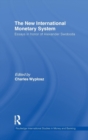 The New International Monetary System : Essays in Honor of Alexander Swoboda - Book