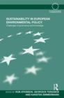 Sustainability in European Environmental Policy : Challenges of Governance and Knowledge - Book
