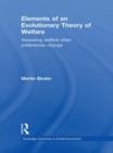 Elements of an Evolutionary Theory of Welfare : Assessing Welfare When Preferences Change - Book