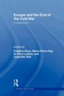 Europe and the End of the Cold War : A Reappraisal - Book