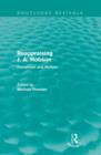 Reappraising J. A. Hobson (Routledge Revivals) : Humanism and Welfare - Book
