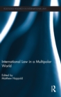 International Law in a Multipolar World - Book