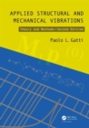 Applied Structural and Mechanical Vibrations : Theory and Methods, Second Edition - Book