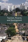 Tourism, Poverty and Development - Book