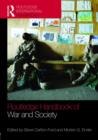 The Routledge Handbook of War and Society : Iraq and Afghanistan - Book