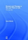 Women and Therapy in the Last Third of Life : The Long View - Book