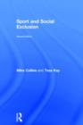 Sport and Social Exclusion : Second edition - Book