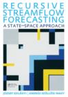 Recursive Streamflow Forecasting : A State Space Approach - Book