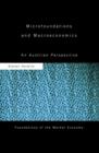Microfoundations and Macroeconomics : An Austrian Perspective - Book