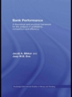 Bank Performance : A Theoretical and Empirical Framework for the Analysis of Profitability, Competition and Efficiency - Book