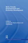 Work, Female Empowerment and Economic Development - Book