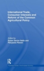 International Trade, Consumer Interests and Reform of the Common Agricultural Policy - Book