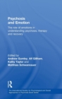 Psychosis and Emotion : The role of emotions in understanding psychosis, therapy and recovery - Book