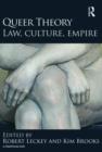 Queer Theory: Law, Culture, Empire - Book