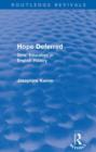 Hope Deferred (Routledge Revivals) : Girls' Education in English History - Book
