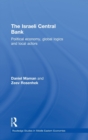 The Israeli Central Bank : Political Economy, Global Logics and Local Actors - Book