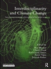 Interdisciplinarity and Climate Change : Transforming Knowledge and Practice for Our Global Future - Book
