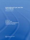 International Law and the Third World : Reshaping Justice - Book