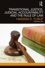 Transitional Justice, Judicial Accountability and the Rule of Law - Book