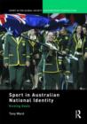 Sport in Australian National Identity : Kicking Goals - Book