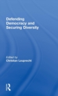 Defending Democracy and Securing Diversity - Book