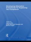 Developing Alternative Frameworks for Explaining Tax Compliance - Book