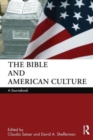 The Bible and American Culture : A Sourcebook - Book
