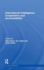 International Intelligence Cooperation and Accountability - Book