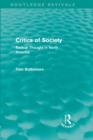 Critics of Society (Routledge Revivals) : Radical Thoughts in North America - Book