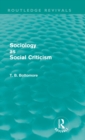Sociology as Social Criticism (Routledge Revivals) - Book