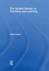 The Guided Reader to Teaching and Learning - Book