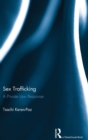 Sex Trafficking : A Private Law Response - Book