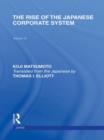 The Rise of the Japanese Corporate System - Book