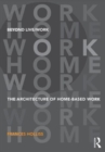 Beyond Live/Work : The Architecture of Home-based Work - Book