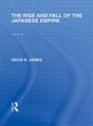 The Rise and Fall of the Japanese Empire - Book