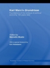 Karl Marx’s Grundrisse : Foundations of the critique of political economy 150 years later - Book