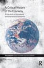 A Critical History of the Economy : On the birth of the national and international economies - Book