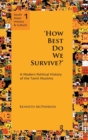 'How Best Do We Survive?' : A Modern Political History of the Tamil Muslims - Book
