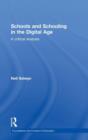 Schools and Schooling in the Digital Age : A Critical Analysis - Book